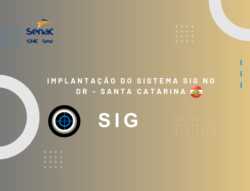 Implantação do Sistema SIG no Regional de Santa Catarina avança com excelência técnica e alinhamento estratégico