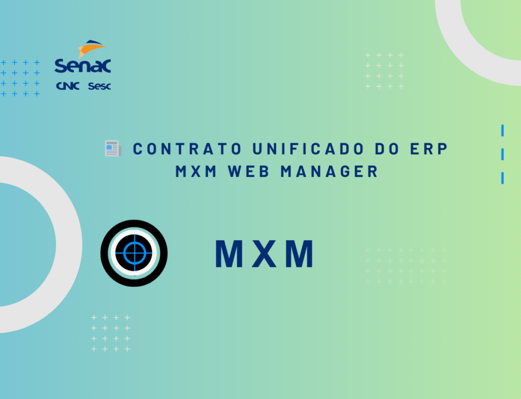 Contrato Unificado do ERP MXM Web Manager